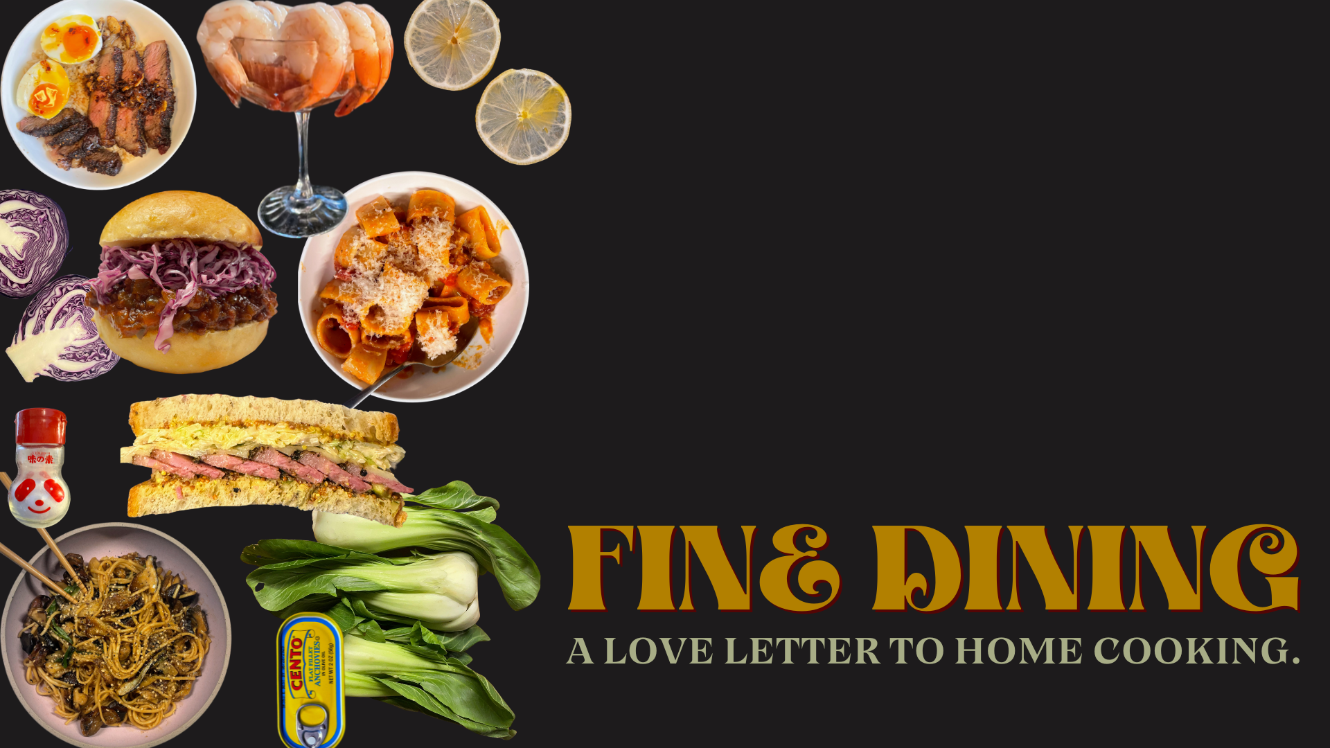 Fine Dining | A Love Letter to Home Cooking