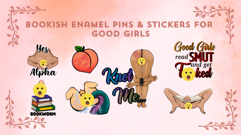 Get Ready for Spicy Bookish Stickers & Enamel Pins!