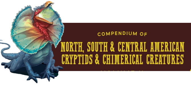 Get Ready for Compendium of Cryptids & Chimerical Creatures Vol. 2