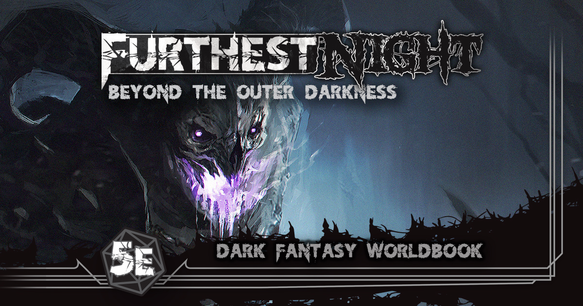 Get Ready for Furthest Night - Beyond The Outer Darkness RPG