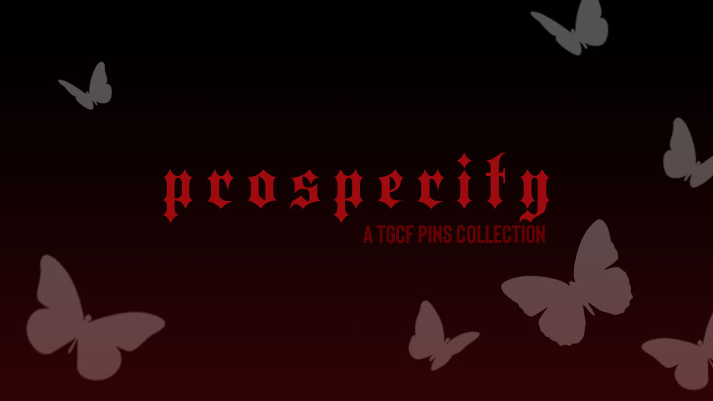 Get Ready for Prosperity: A TGCF Pins Collection
