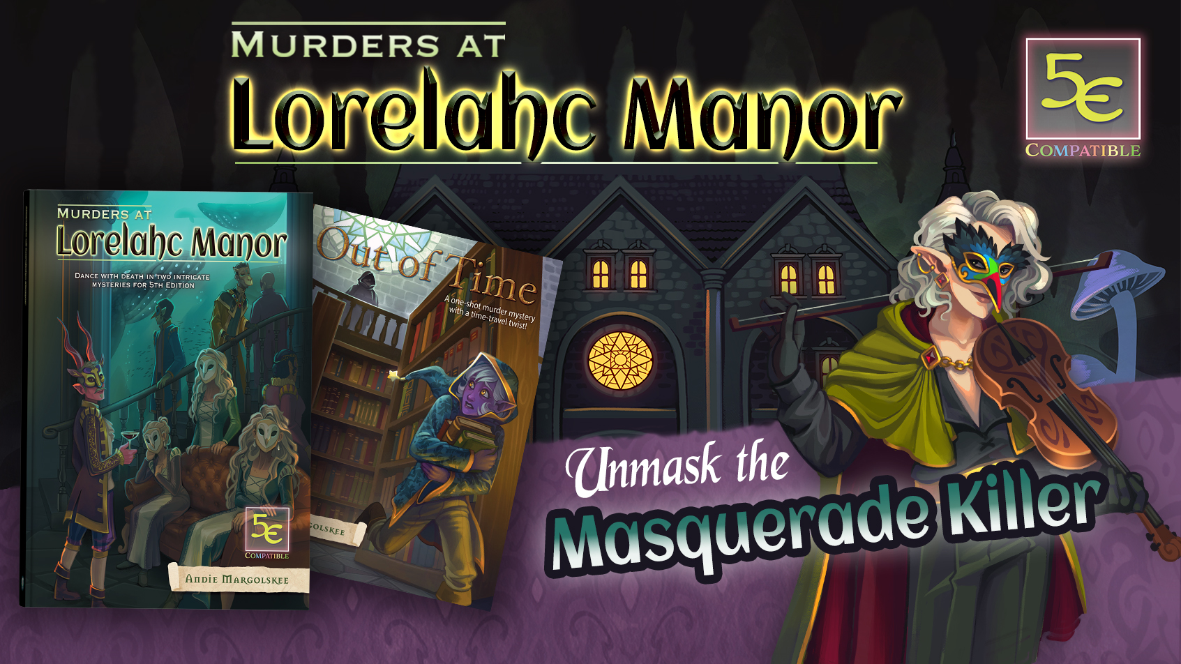 Get Ready for Murders at Lorelahc Manor (5E)