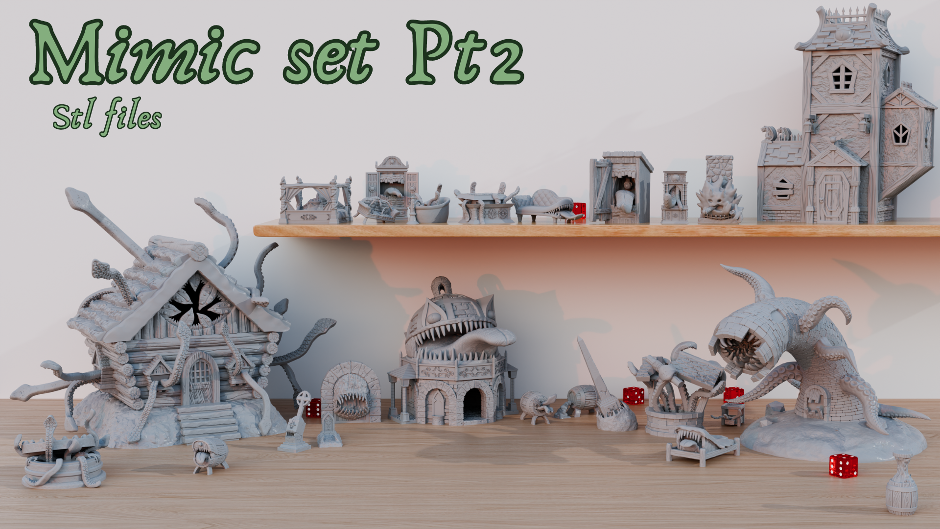 Get Ready for Mimic Set Pt 2-Stl Files