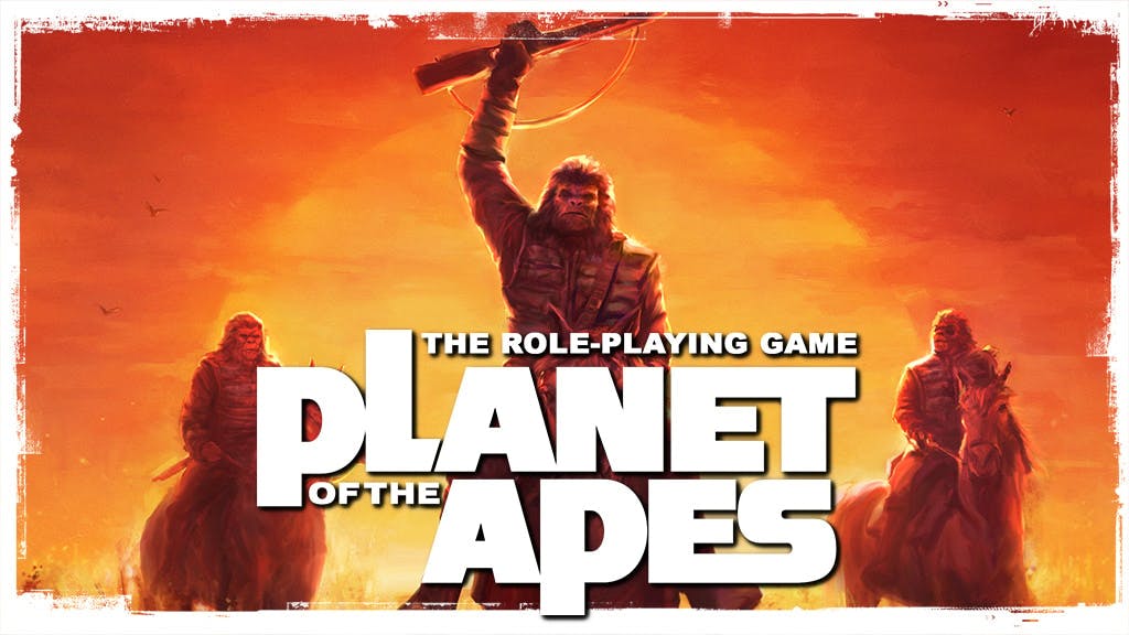 Get Ready for The Official PLANET OF THE APES Role-Playing Game