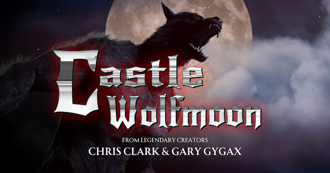 From Chris Clark & Gary Gygax: Castle Wolfmoon