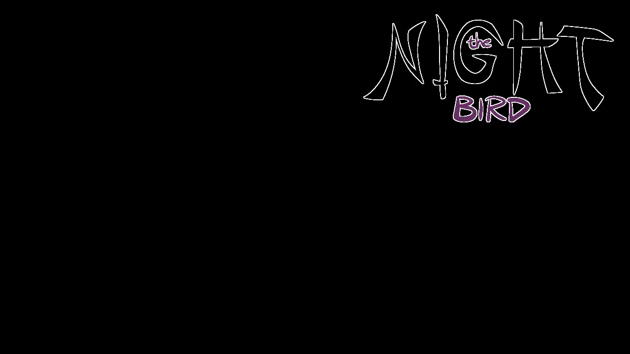 The Night Bird - Pilot 🌙🌆🐦‍⬛ (Coming soon!)