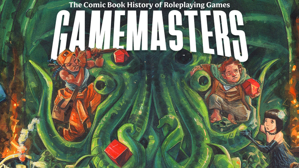 Get Ready for GAMEMASTERS: The Comic Book History of Roleplaying Games.