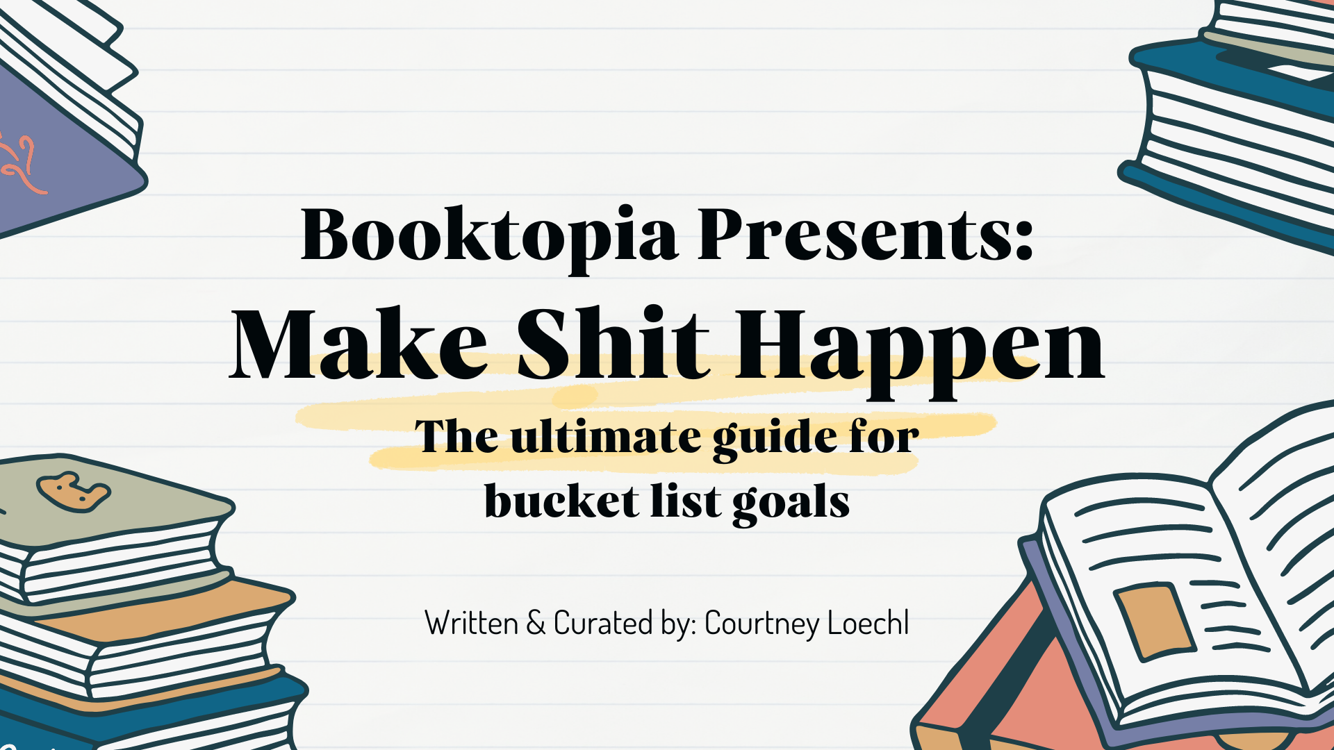 Get Ready for Make Shit Happen: Inspire, execute, and live a life on purpose
