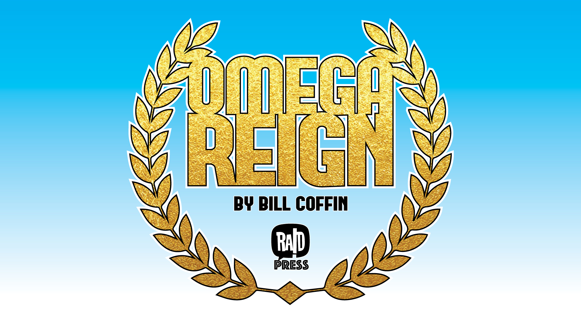 OMEGA REIGN by BILL COFFIN