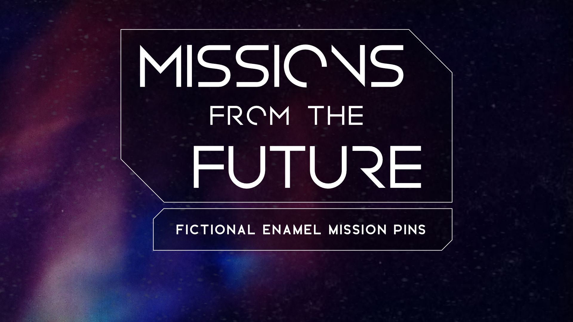 Get Ready for Missions From the Future