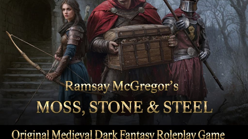 Get Ready for Medieval Dark Fantasy TTRPG: Moss, Stone & Steel