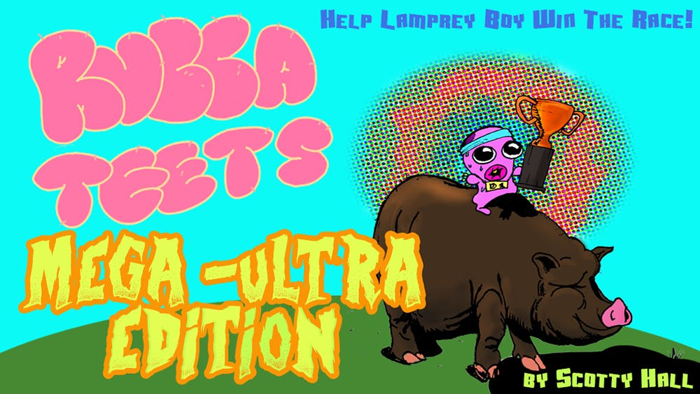 Get Ready for Rubba Teets Mega-Ultra Edition