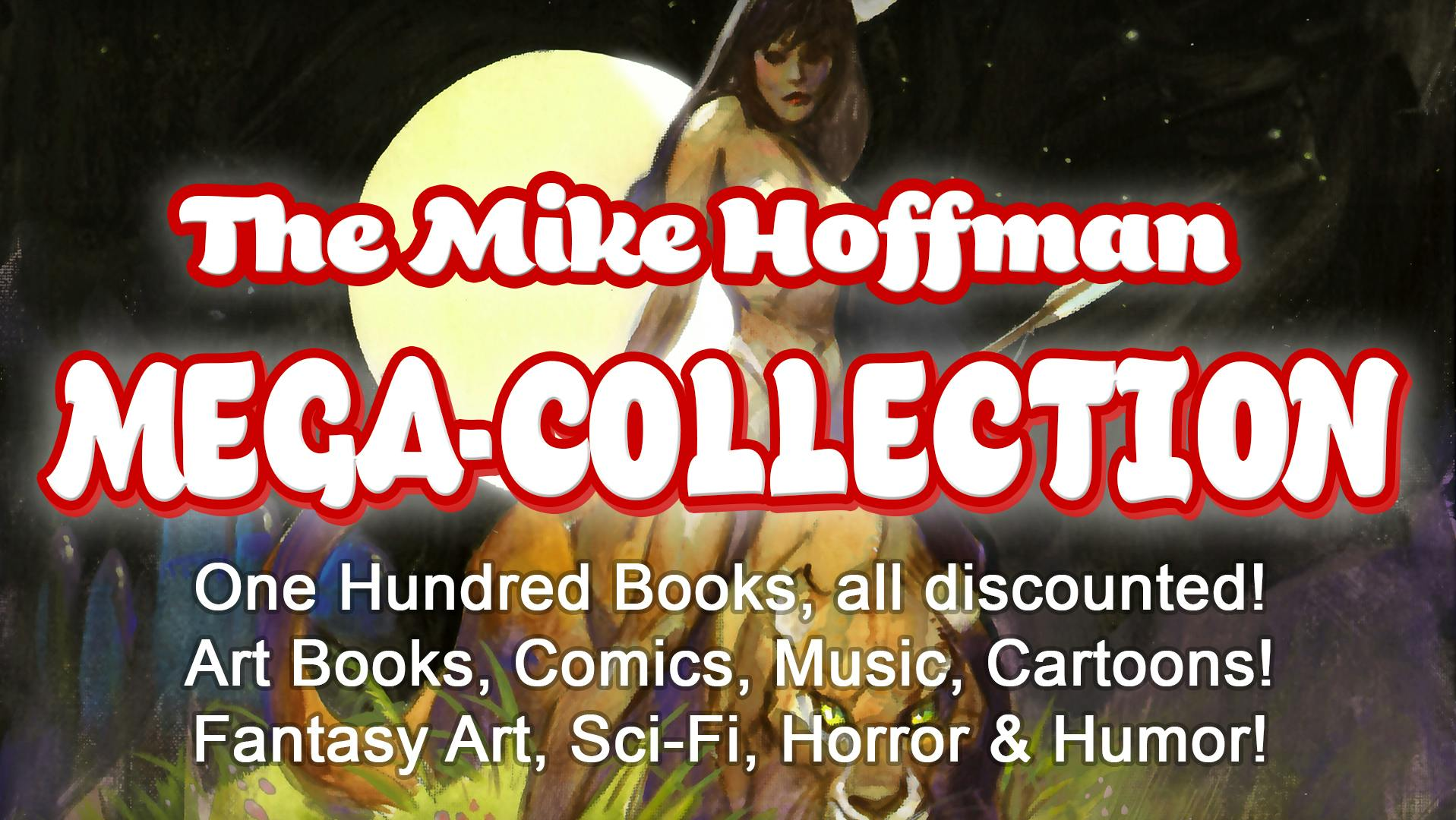 Get Ready for The Mike Hoffman Mega-Collection