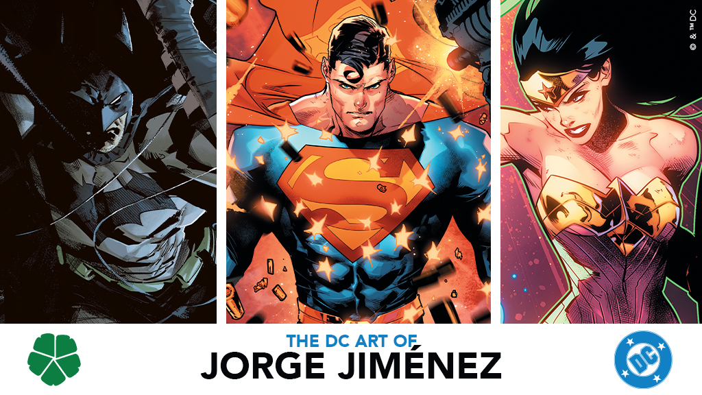 Get Ready for The DC Art of JORGE JIMÉNEZ - A Deluxe Hardcover & More!