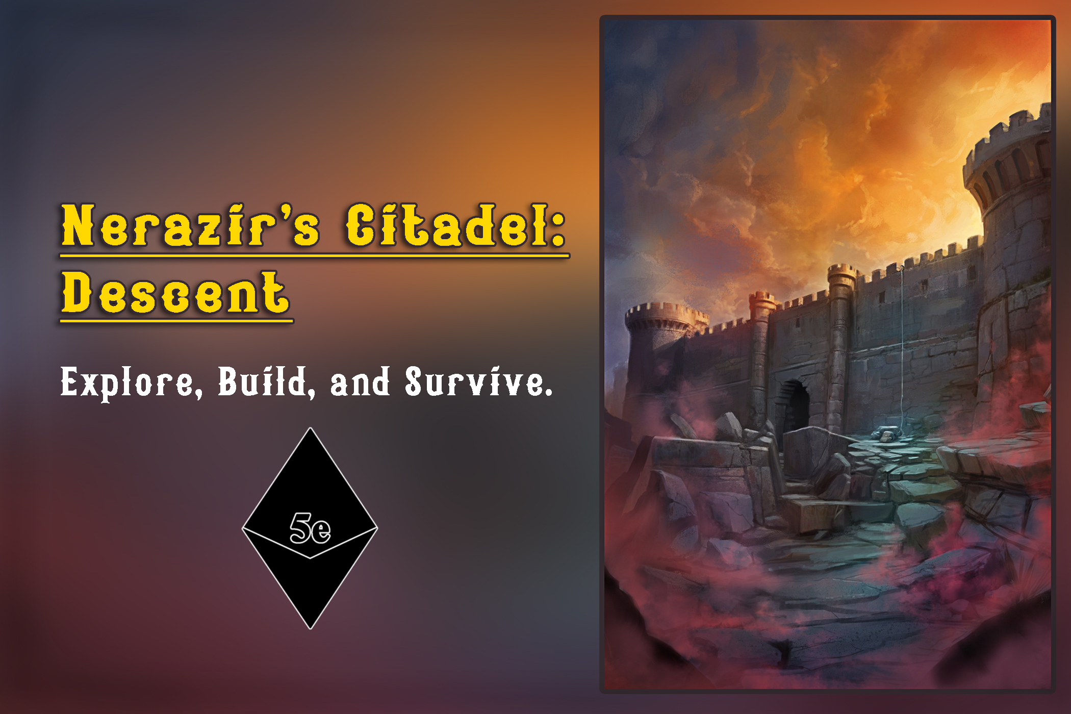 Get Ready for Nerazir's Citadel (D&D 5e campaign)