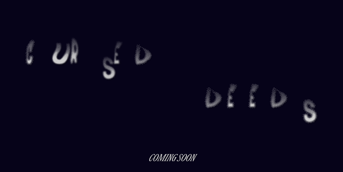 Get Ready for Cursed Deeds - A horror graphic novel