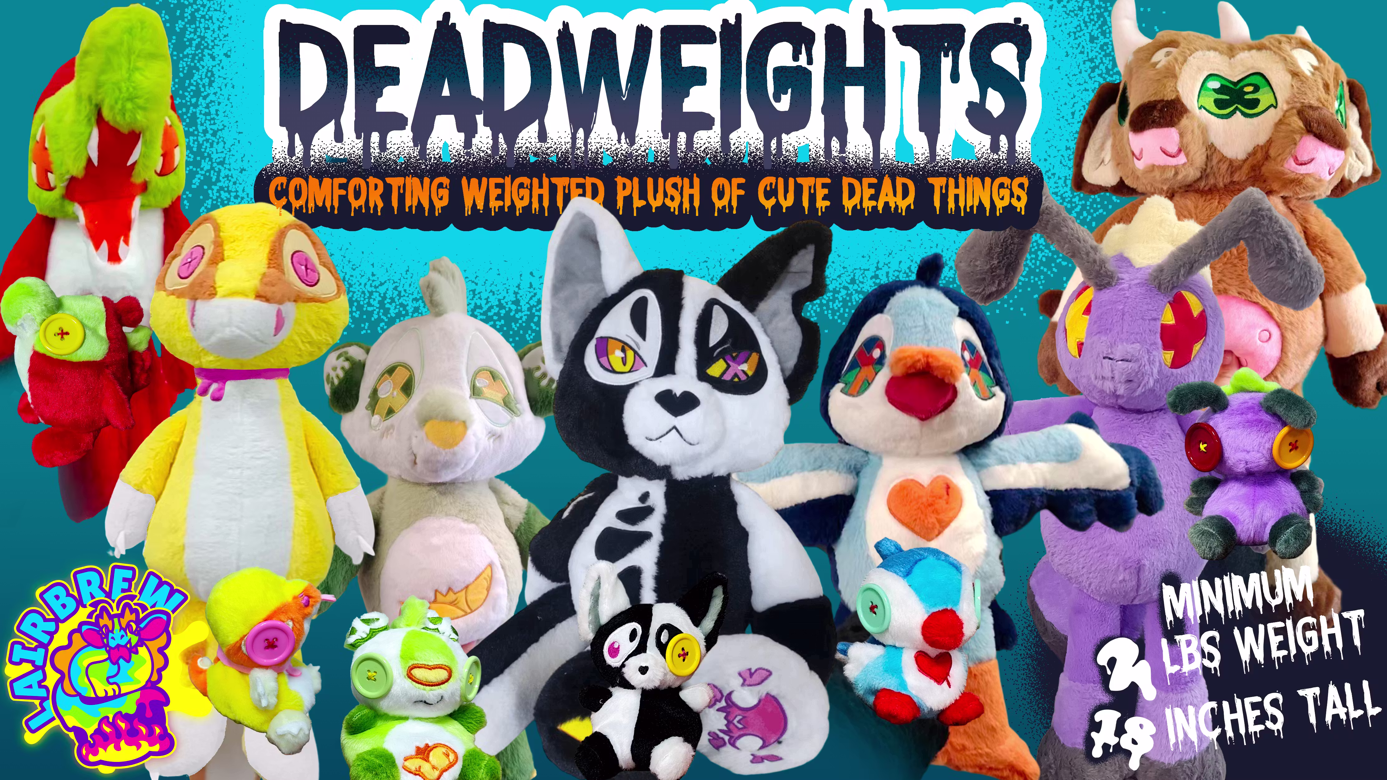 Get Ready for Deadweights - Creepy Cute Weighted Plush