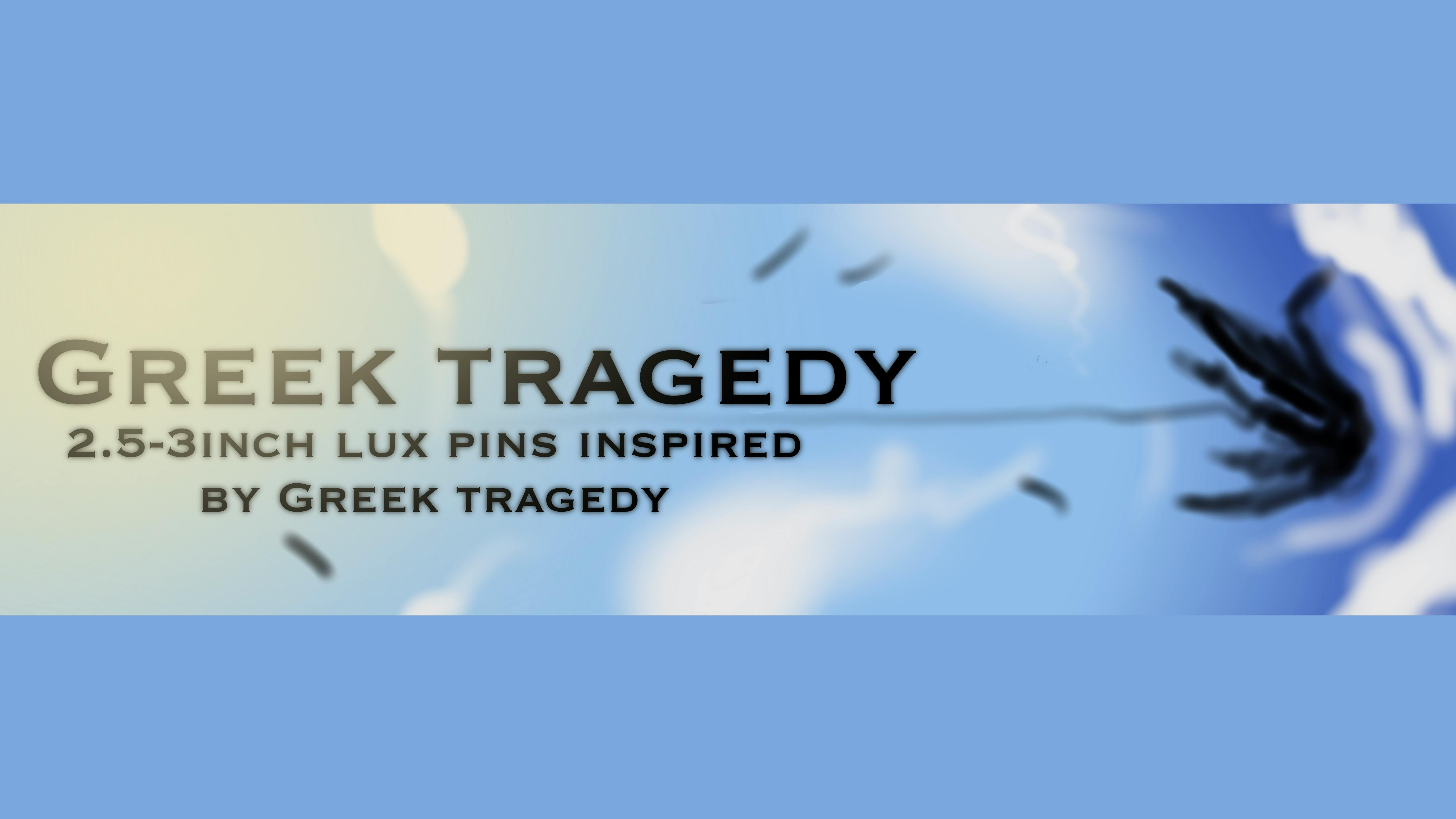 Get Ready for Greek tragedy