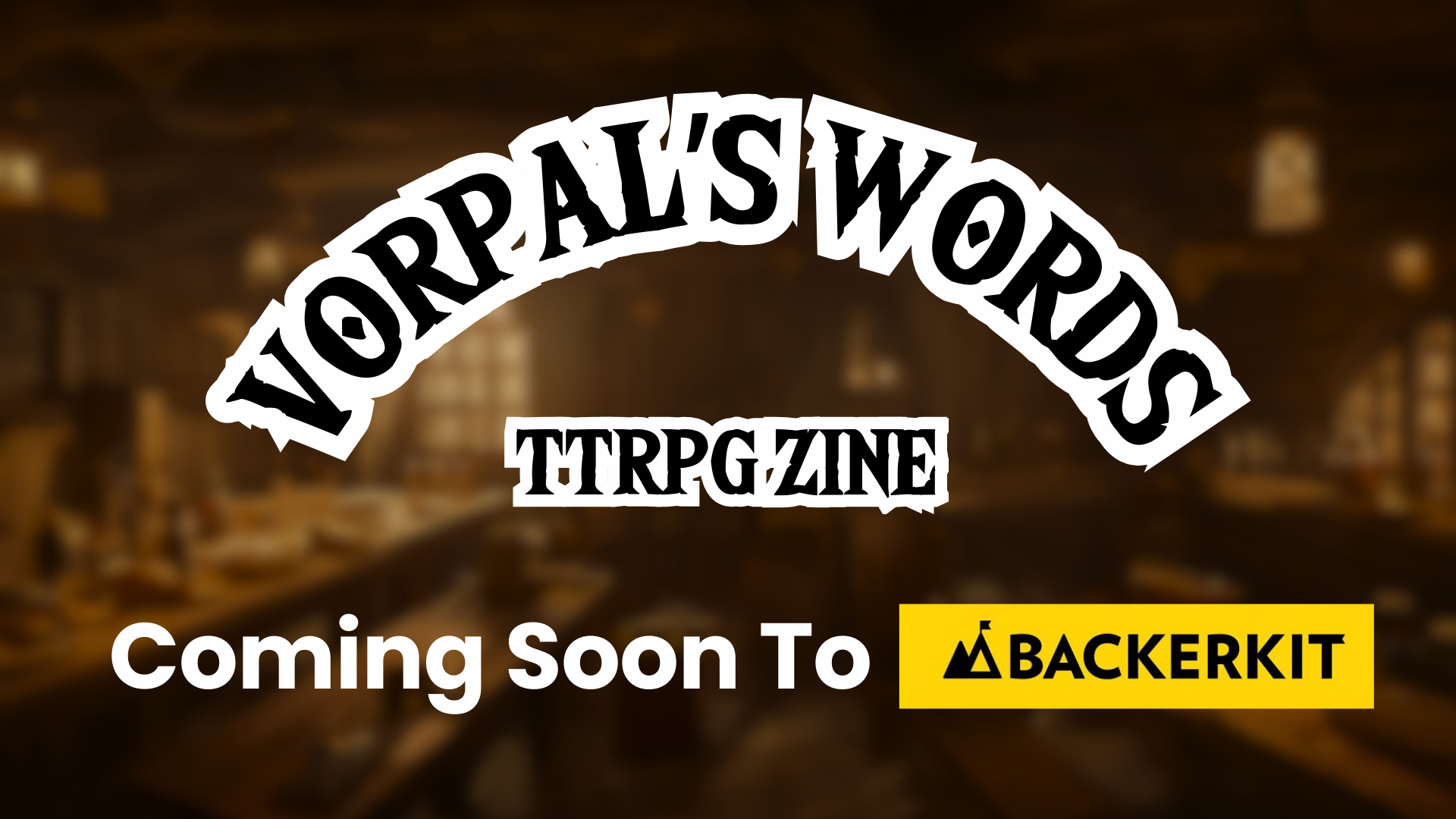 Get Ready for Vorpal's Words, a TTRPG Zine