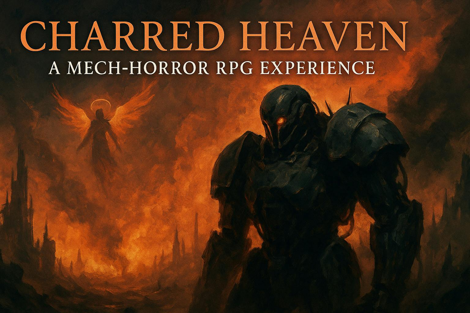 Get Ready for Charred Heaven – A Mech Horror Tabletop RPG