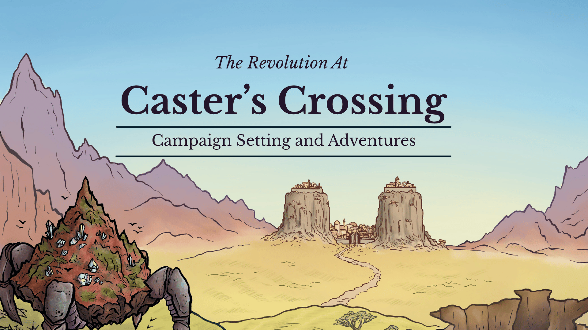 The Revolution at Caster's Crossing
