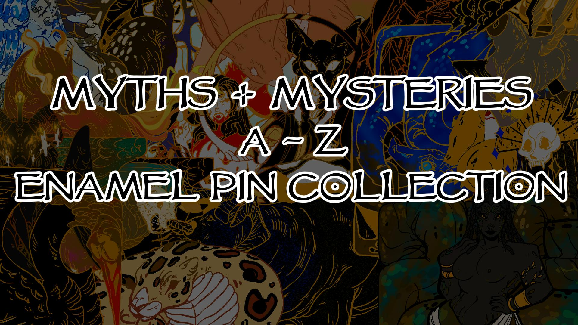 Get Ready for Myths + Mysteries: A - Z