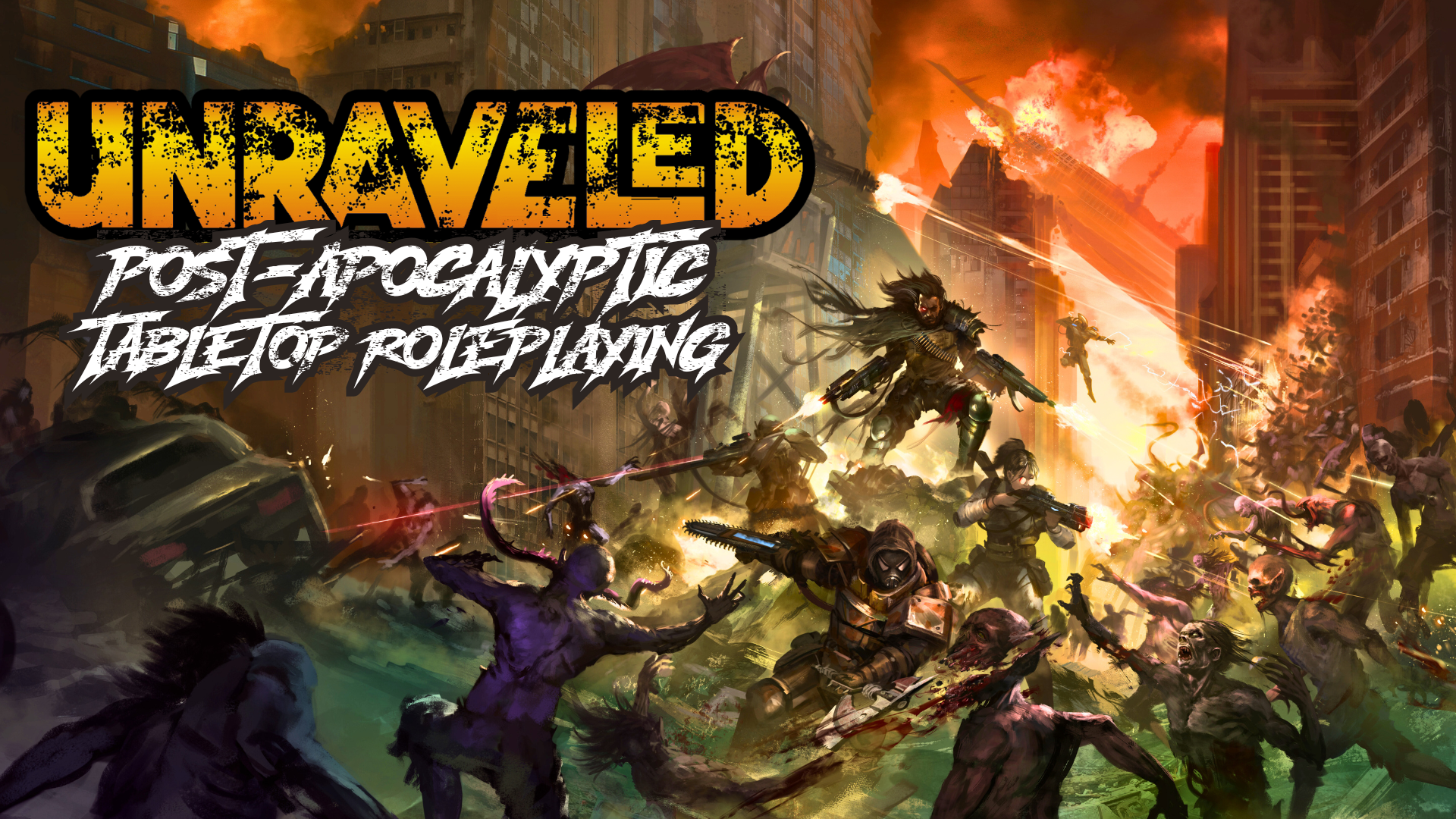 Unraveled: Post Apocalyptic Roleplaying Game