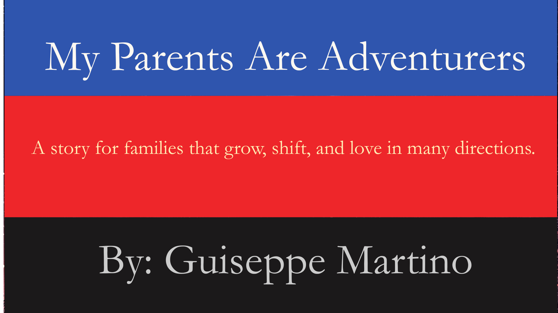 Get Ready for My Parents Are Adventurers a children's book about polyamory