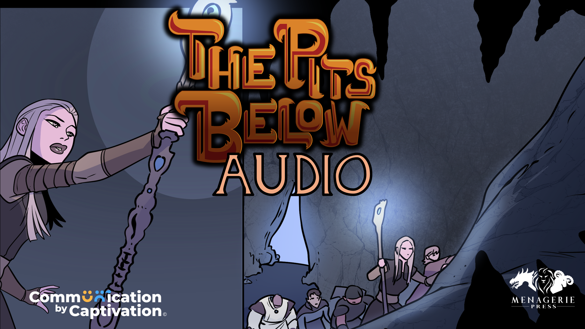 Get Ready for The Pits Below: Audio Episode 1