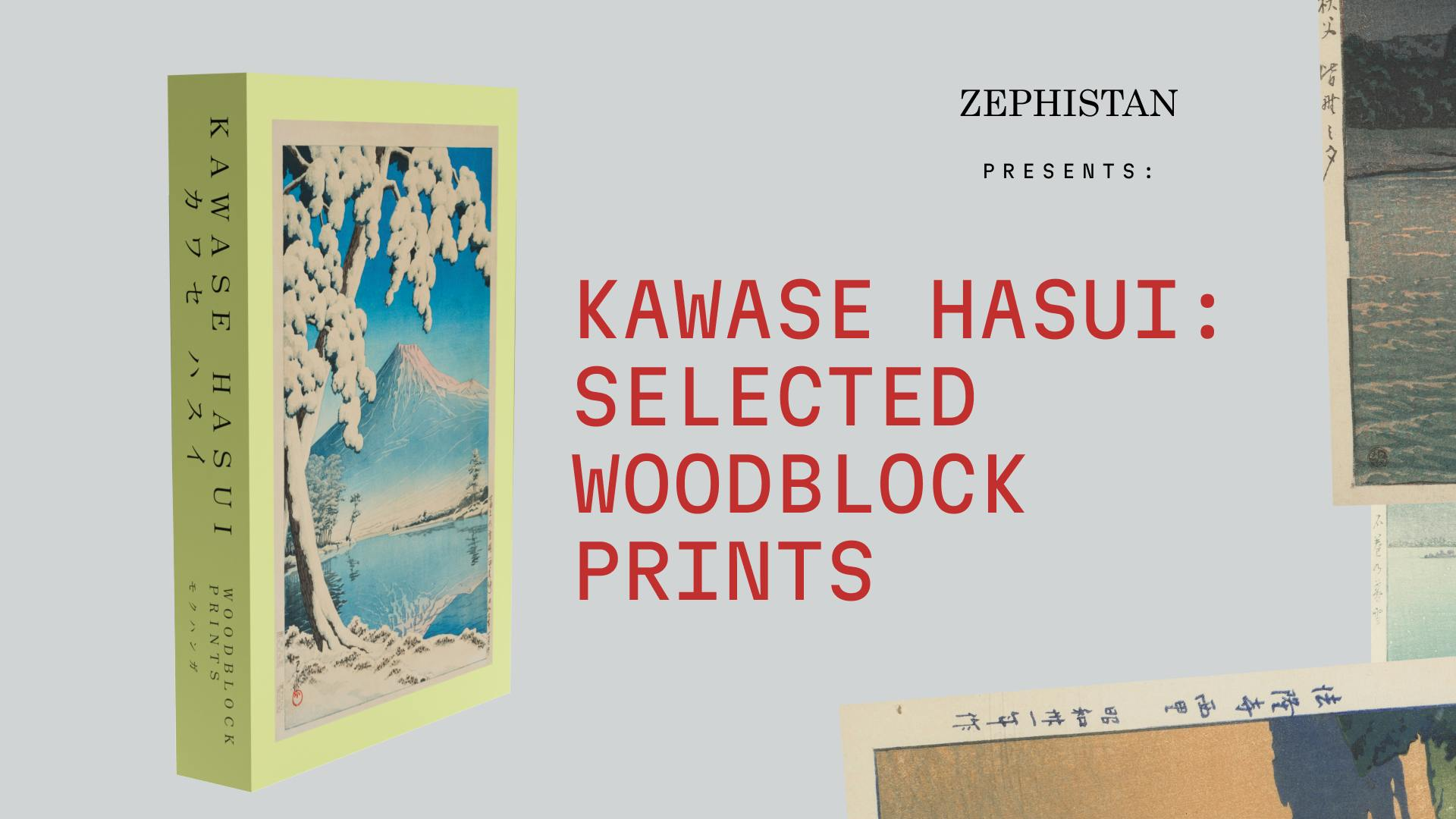 Get Ready for Kawase Hasui: Selected Woodblock Prints