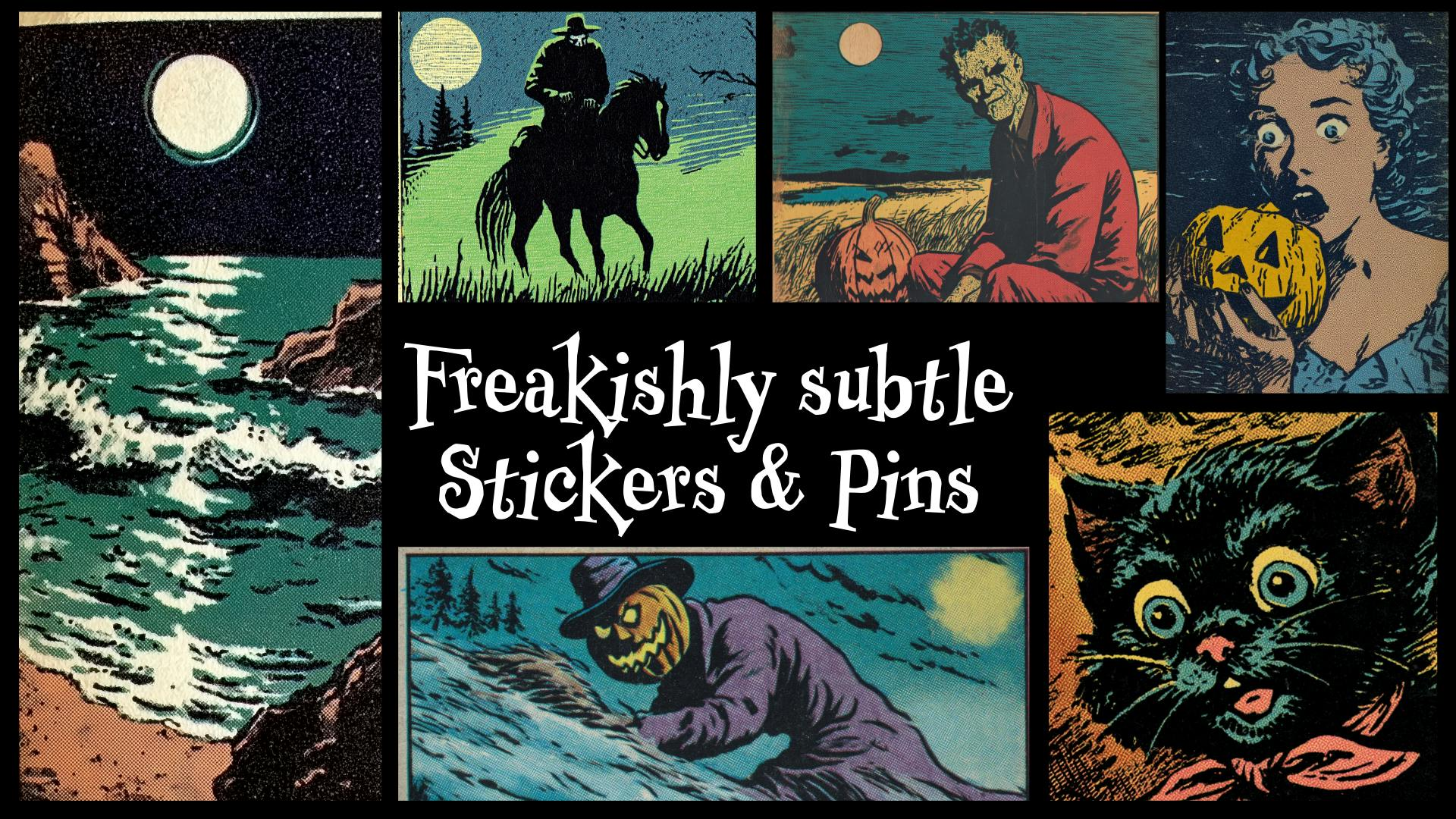 Get Ready for Freakishly subtle - sticker & pin collection