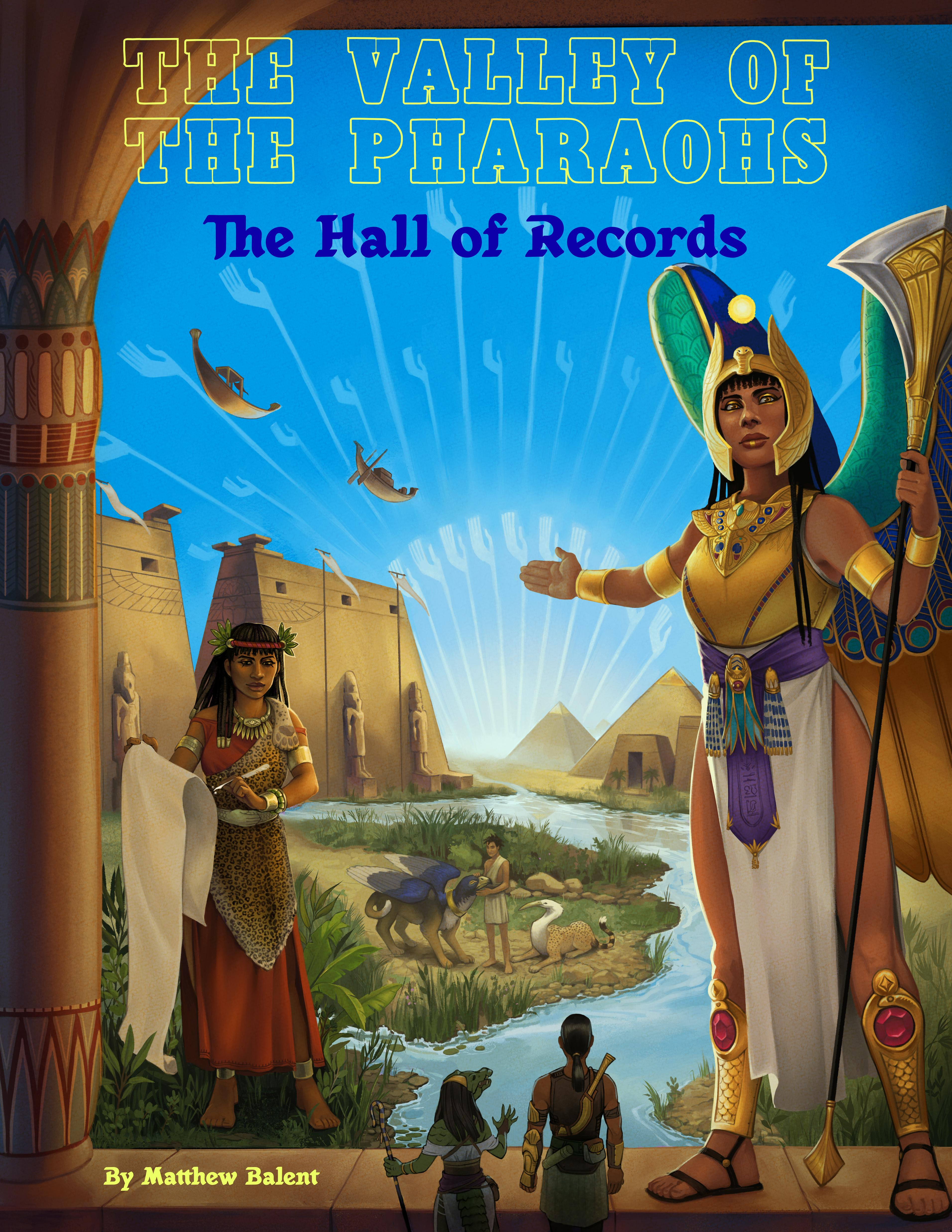 Get Ready for The Valley of the Pharaohs - The Hall of Records