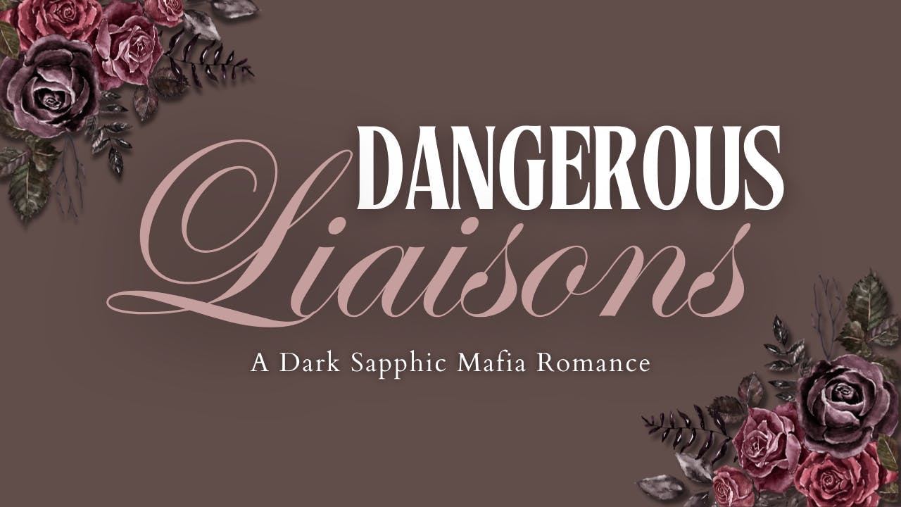 Get Ready for Dangerous Liaisons: A Dark Sapphic Mafia Romance