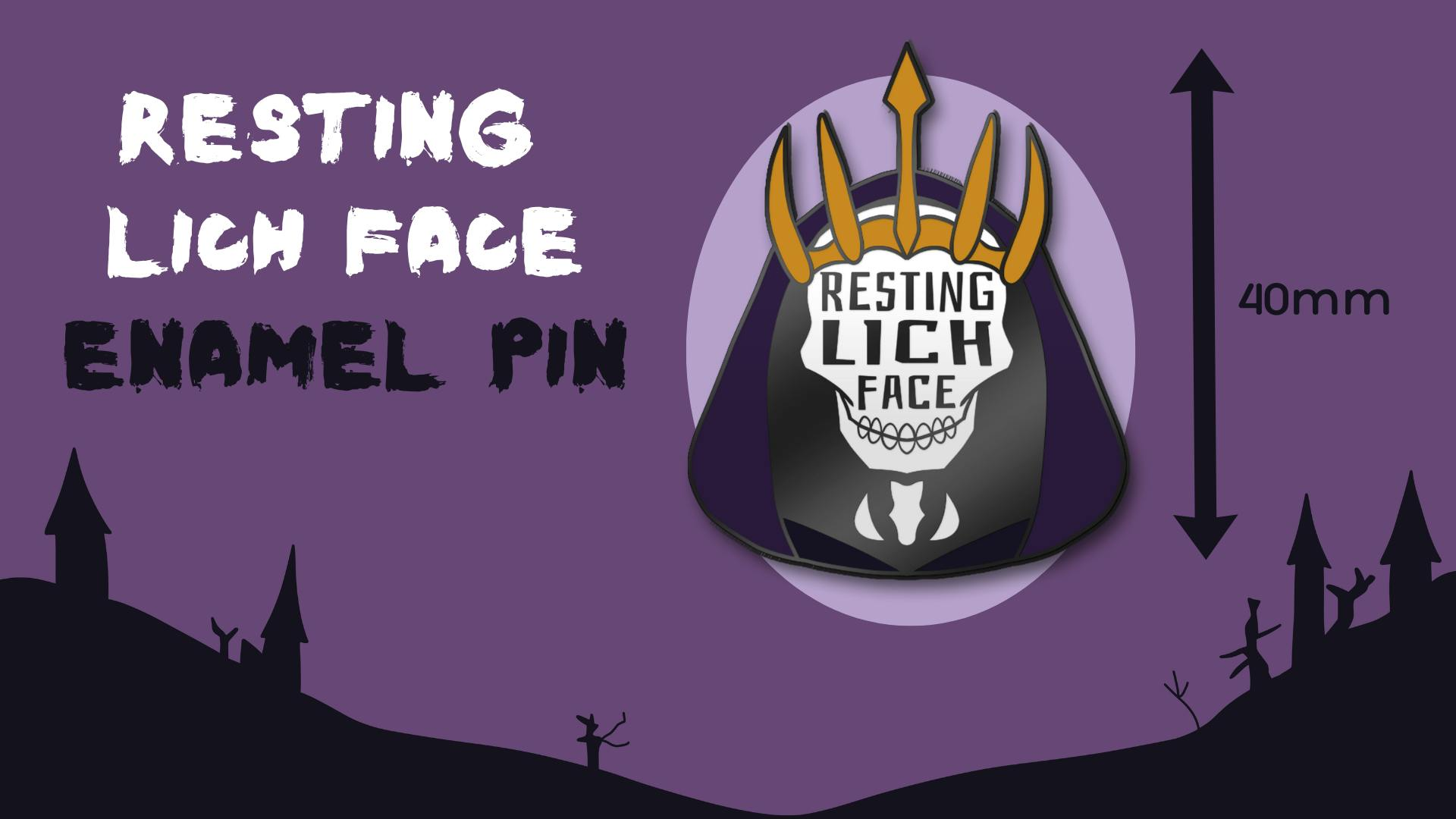 Get Ready for Resting Lich Face Enamel Pin