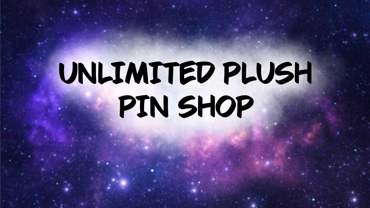 Get Ready for Unlimited Plush pin shop