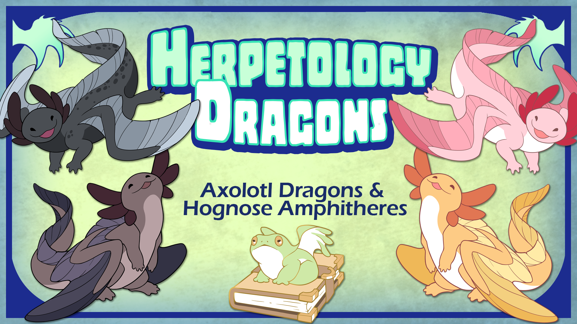 Get Ready for Herpetology Dragons