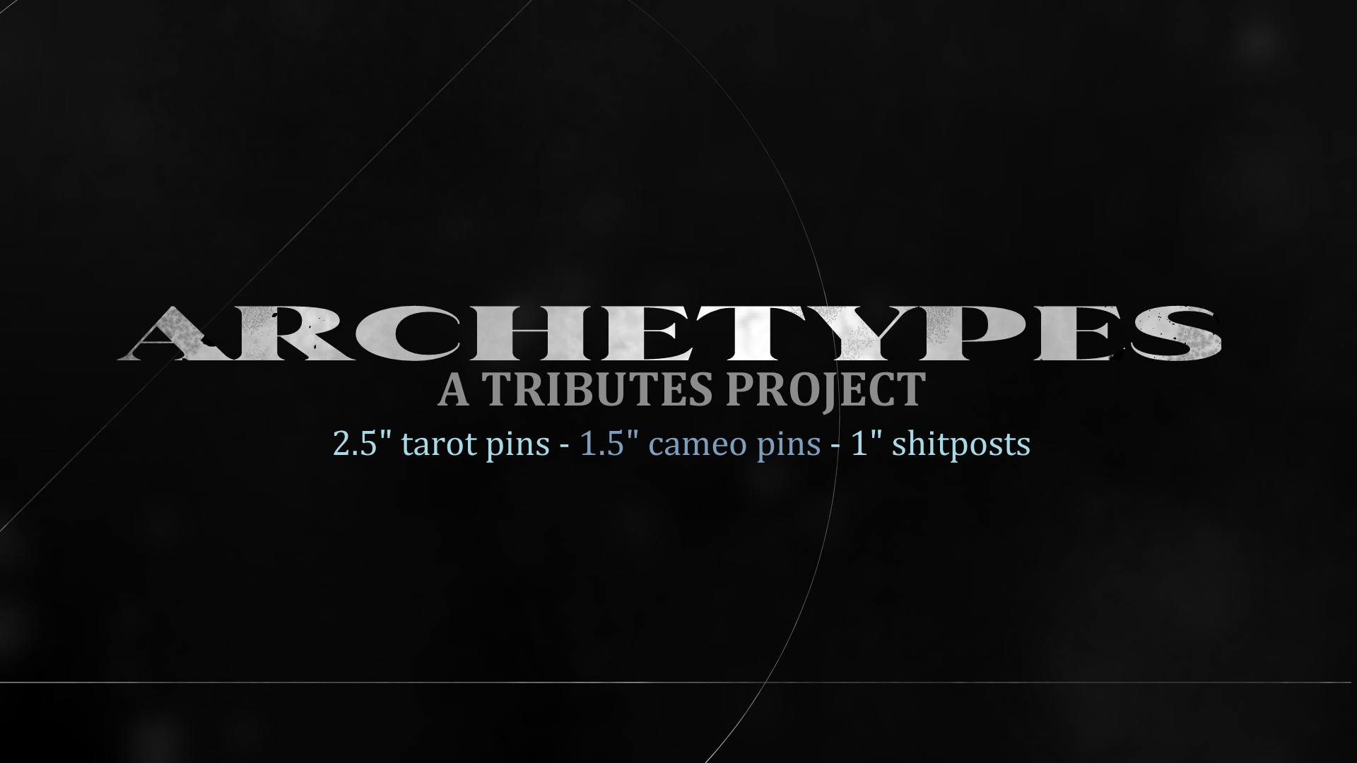 Get Ready for ARCHETYPES - A TRIBUTES PROJECT