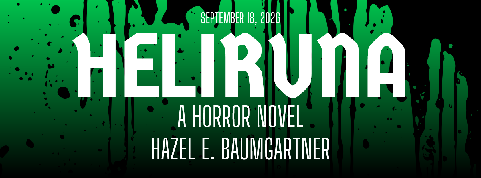 "Heliruna: A Horror Novel" Preorder