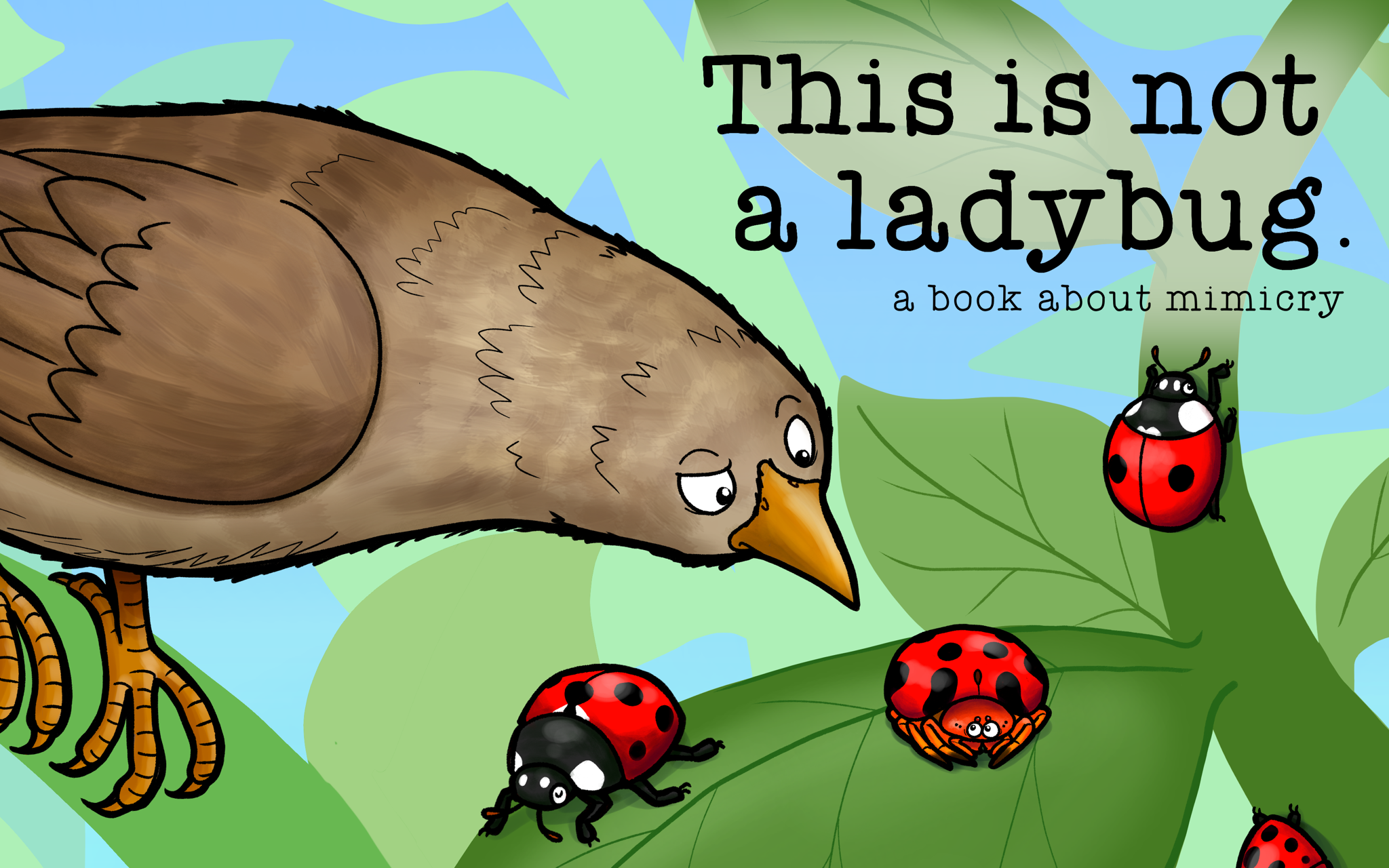 Get Ready for "This Is Not A Ladybug" - An illustrated guide to mimicry
