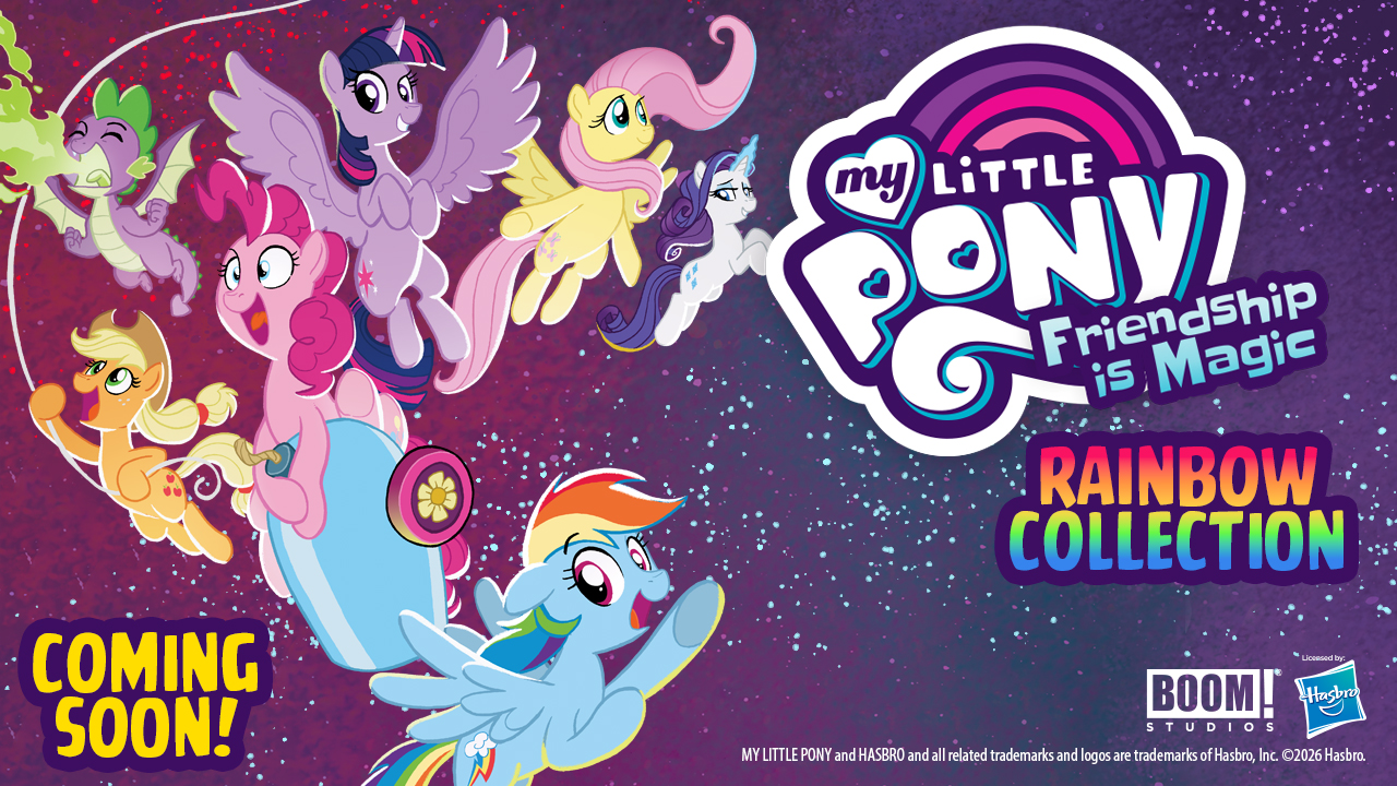 Coming soon... MY LITTLE PONY: Friendship is Magic Rainbow Collection