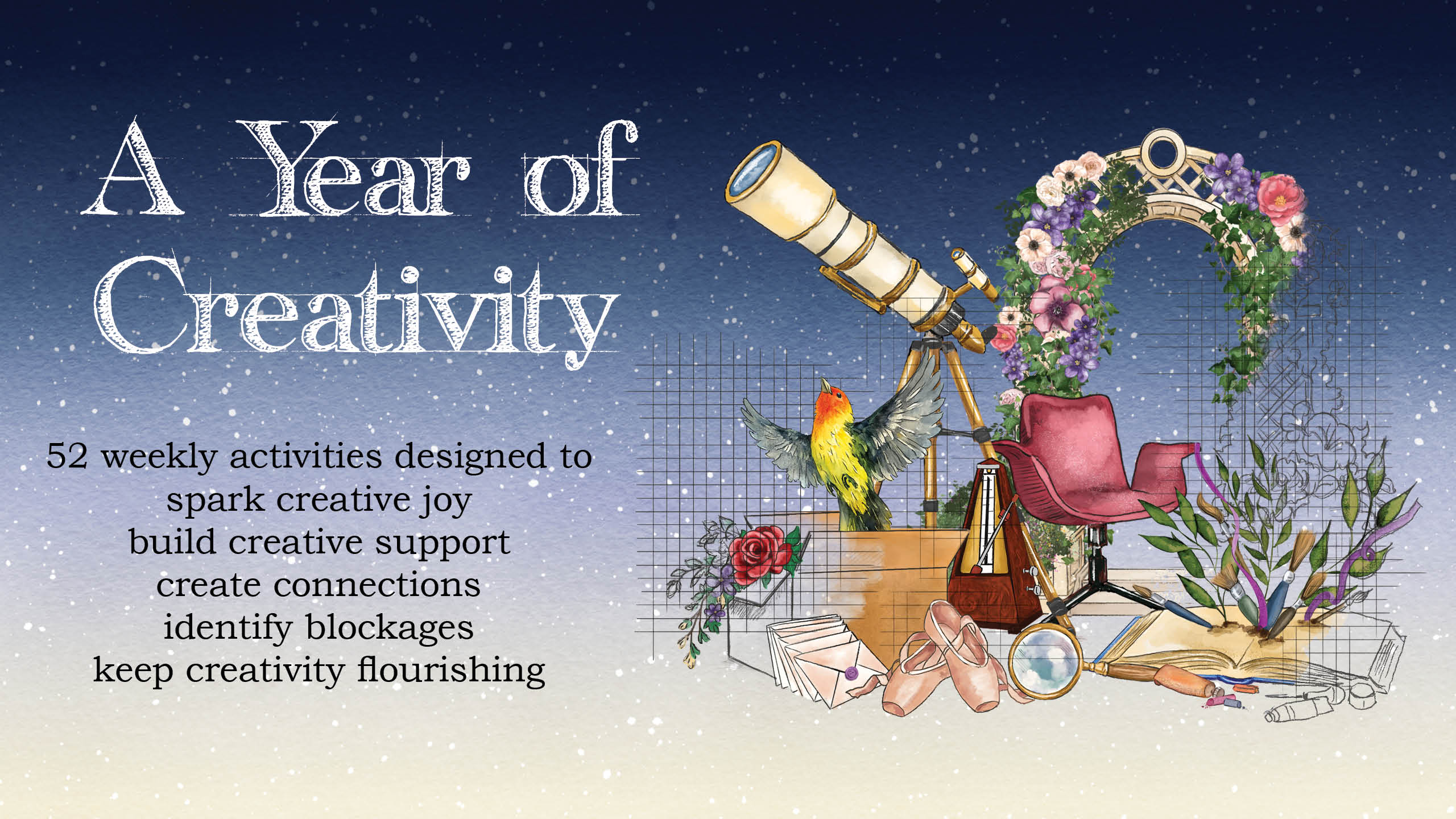 Get Ready for A Year of Creativity