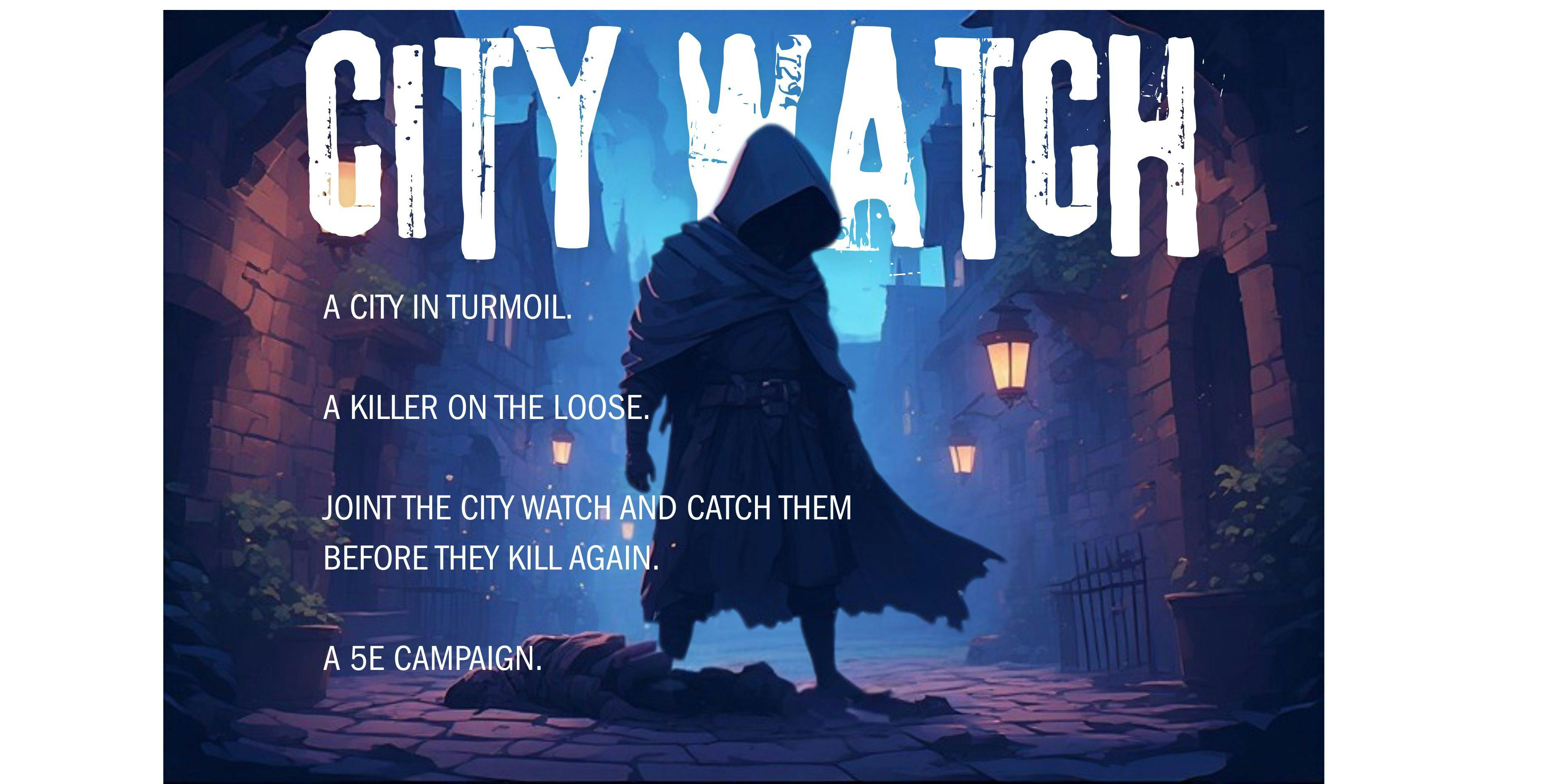 Get Ready for CITY WATCH
