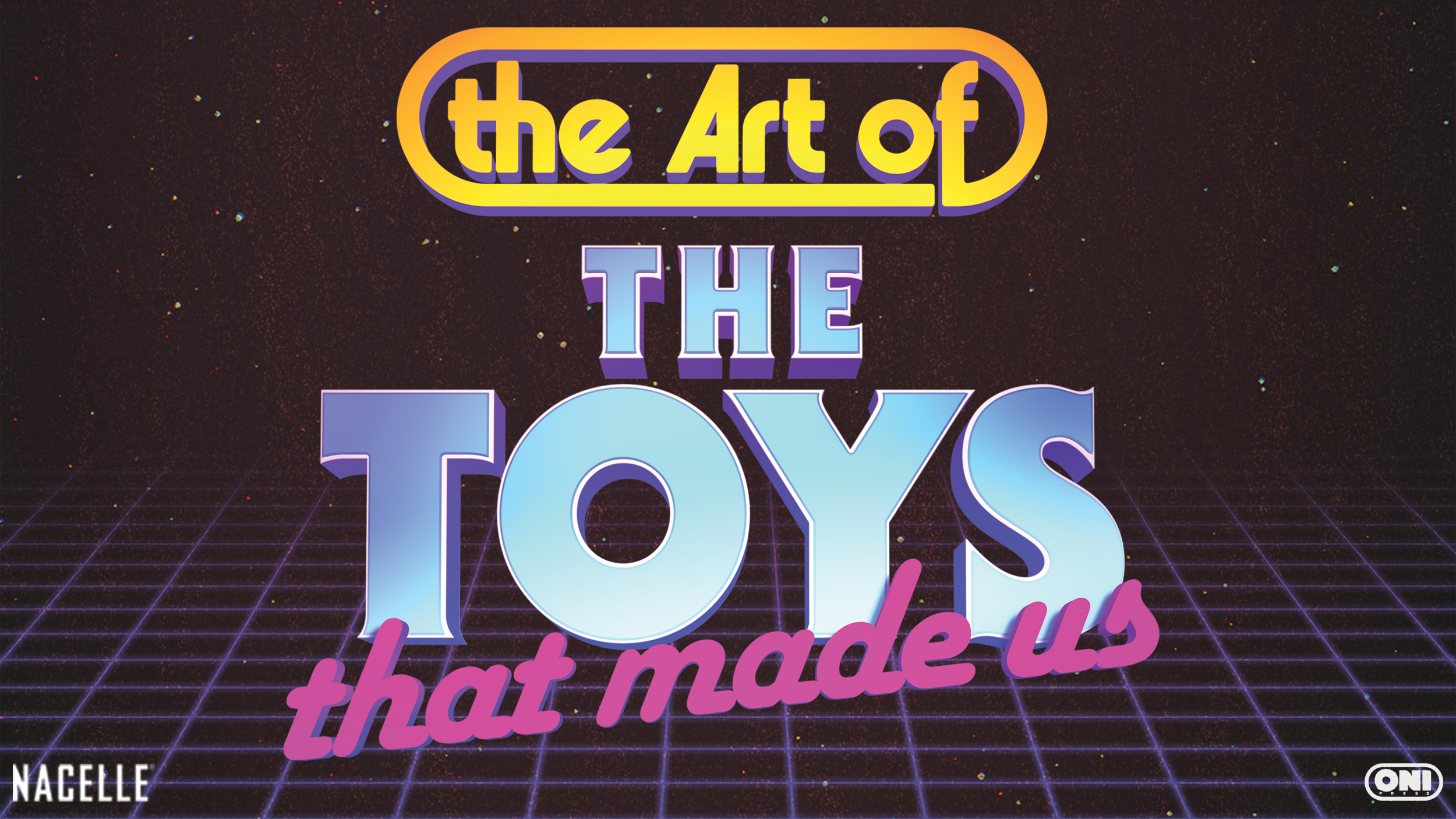 Prepare yourself for THE ART OF THE TOYS THAT MADE US – Art Books, Merch & More!!