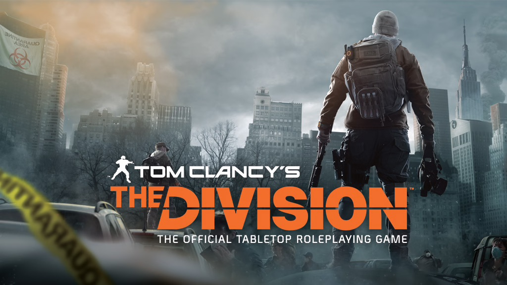 Get Ready for Tom Clancy's The Division, the official tabletop roleplaying game