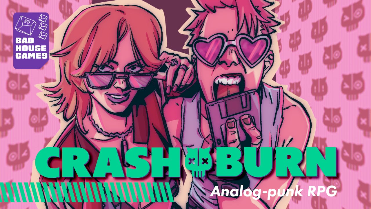 Get Ready for Crash + Burn - An Analog Punk Hacking Game