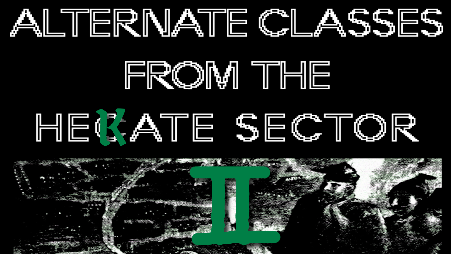 Get Ready for Alternate Classes from the Hekate Sector II for Mothership