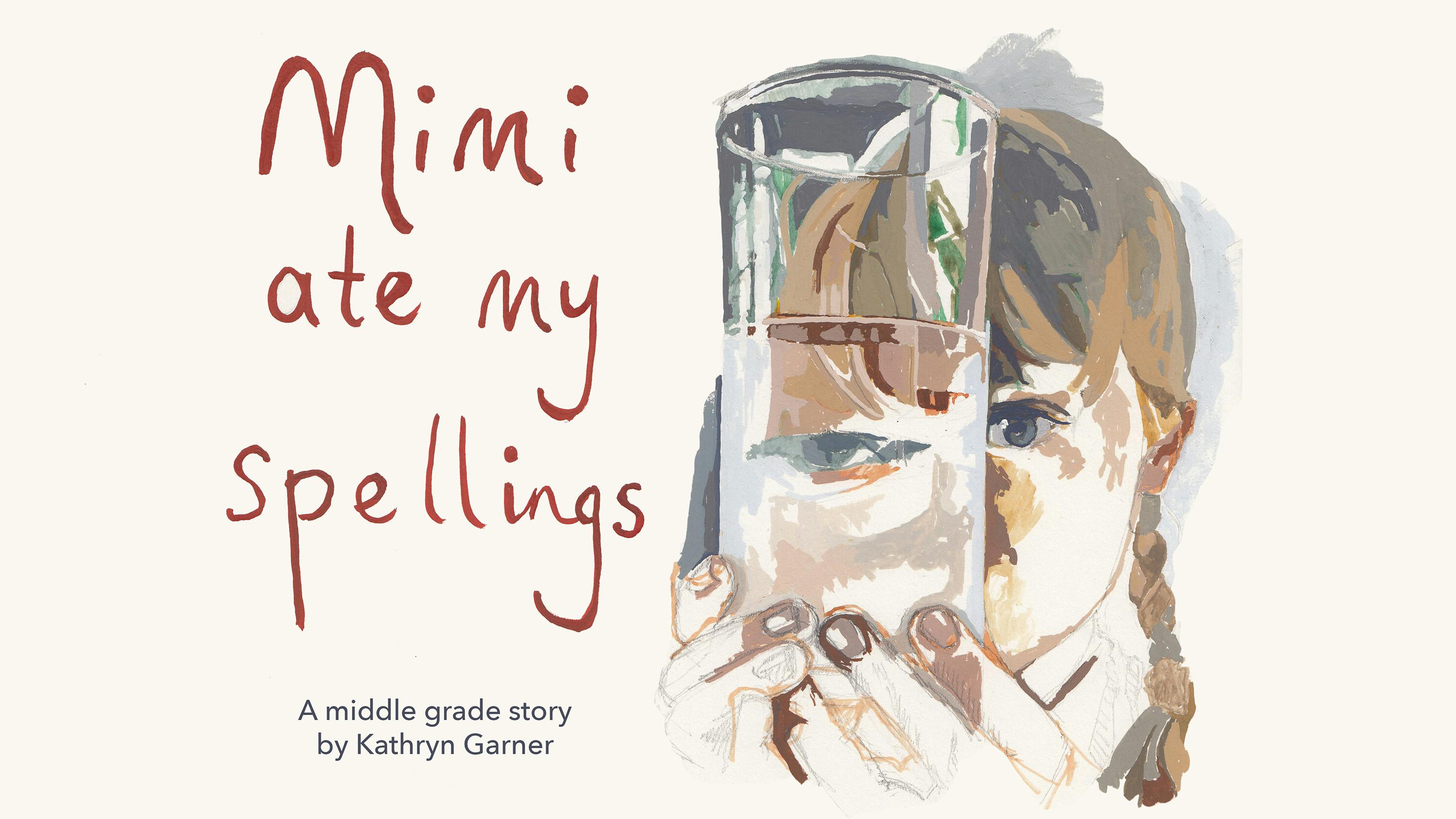 Get Ready for Mimi Ate My Spellings