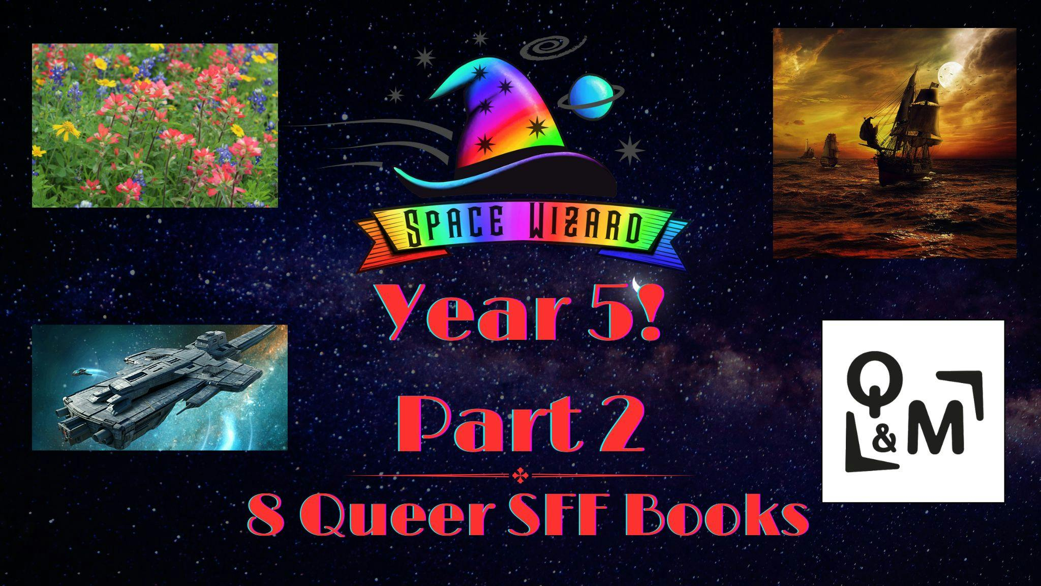 Get Ready for Space Wizard Science Fantasy: Year 5, part 2!