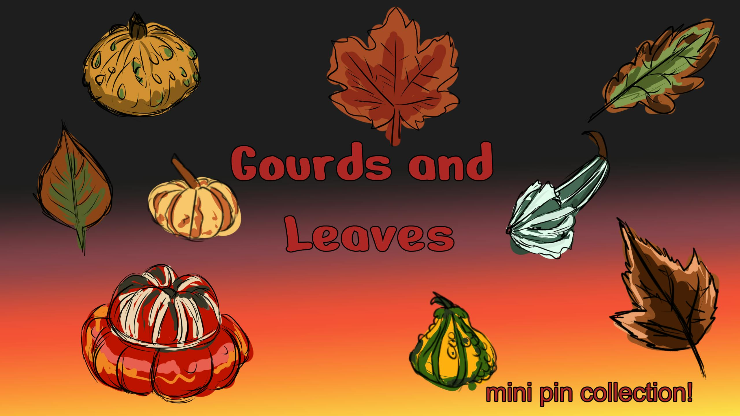 Get Ready for Gourds and leaves