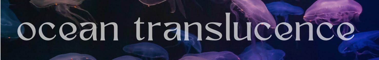 Get Ready for ocean translucence